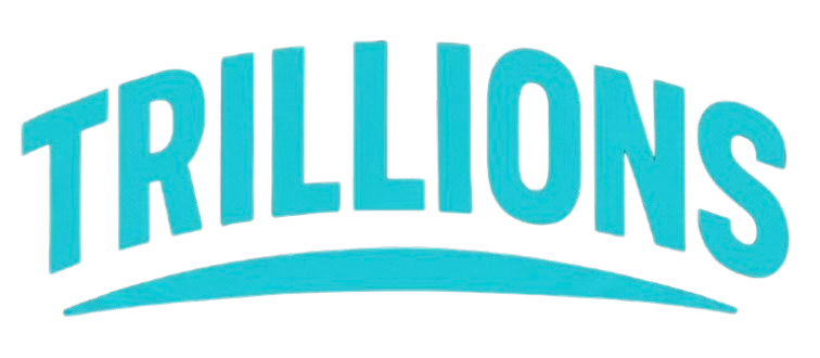 TRILLIONS